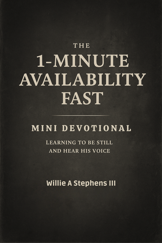 1 Minute Availability Fast Mini Devotional